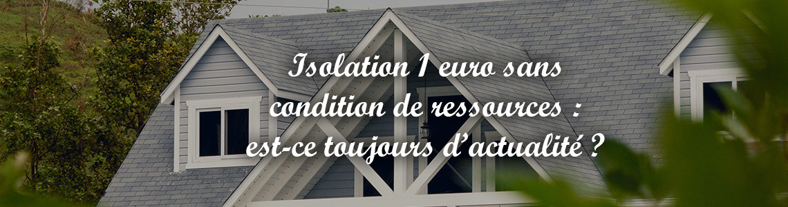 isolation un euro sans condition de ressources